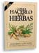 Como Hacerlo Con Hierbas escrito por Velma J. Keith y Monteen Gordon