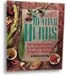 The Healing Herbs by Michael Castleman