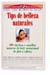 Tips de Belleza Naturales escrito por las editores de la revista Prevention)