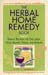 The Herbal Home Remedy Book by Joyce A. Wardwell