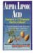 Alpha Lipoic Acid, Nature's Ultimate Antioxidant by Allan Sosin, MD & Beth Ley Jacobs, Ph.D.