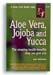 Aloe Vera, Jojoba & Yucca Book by John Heinerman