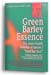 Green Barley Essence by Yoshide Hagiwara, M.D.