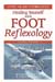 Healing Yourself With Foot Reflexology by Mildred Carter