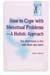 How To Cope With Menstrual Problems-A Holistic Approach by Nikki Goldbeck