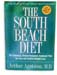 The South Beach Diet by Arthur Agatston, M.D.