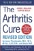 The Arthritis Cure (Revised Edition) by Jason Theodosakis, M.D., M.S., M.P.H, F.A.C.P.M.; Sheila Buff