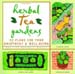 Herbal Tea Gardens - Revised Edition by Marietta Marshall Marcin