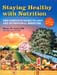 Staying Healthy With Nutrition by Elson Haas, M.D. with Buck Levin, Ph.D., R.D.