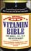 Vitamin Bible For The 21st Century by Earl Mindell, R.Ph., Ph.D.