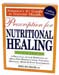 Prescription for Nutritional Healing (3rd Edition) by Balch & Balch